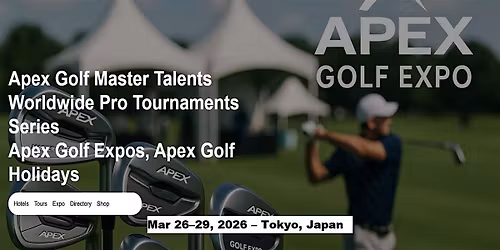 Golf Master Talents Apex Tours Global Fame & Prices in Tokyo, Japan