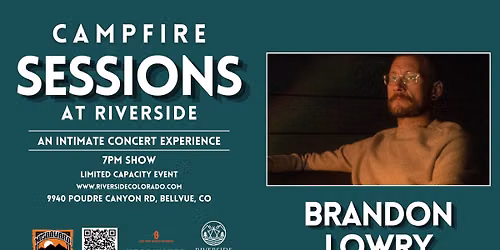 Campfire Sessions Ft. Brandon Lowry