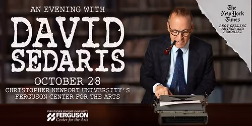 Newport News, VA An Evening With David Sedaris
