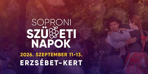 SOPRONI SZ\u00dcRETI NAPOK 2026. \/\/ official event