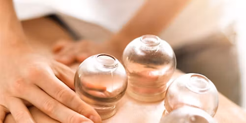 Advanced Cupping Therapy!  EARN 6 CEUs