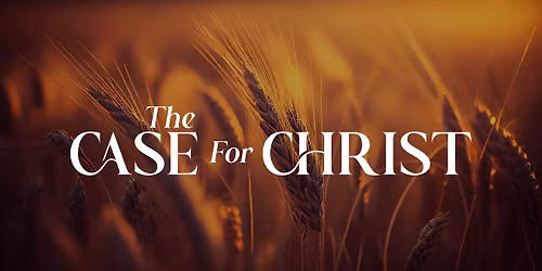 The Case for Christ