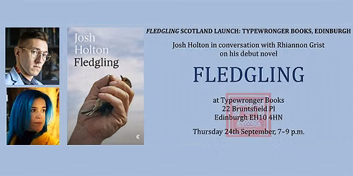 Fledgling: Josh Holton and Rhiannon Grist, in conversation