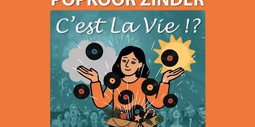 Popkoor Zinder - C'est La Vie!?