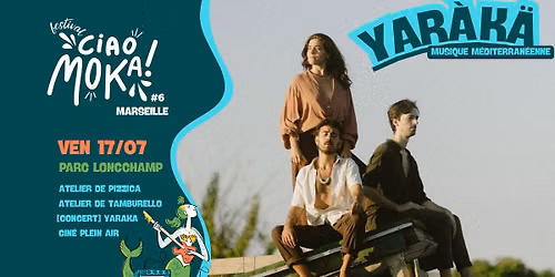 Festival Ciao MOKA 2026 | Vendredi 17 juillet - Parc Longchamp