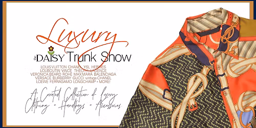 Luxury Trunk Show at the DAISY