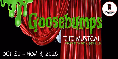 Goosebumps The Musical at Orpheum Theater - Sioux Falls