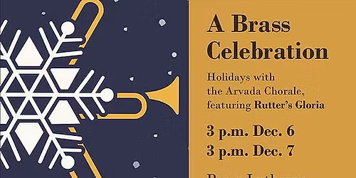 \ud83c\udfb6 A Brass Celebration! Holidays with the Arvada Chorale