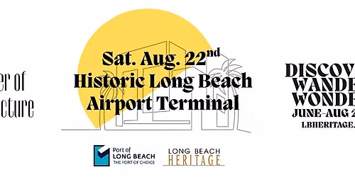 Summer of Architecture: Historic Long Beach Airport Tour