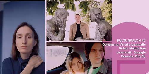 KulturSalonen: Amalie Langballe, Malthe Rye & Snuggle