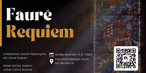 ESU Choirs Presents a Masterwork Concert: The Faure Requiem
