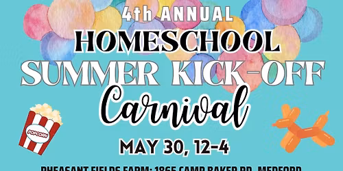 4th Annual Homeschool Summer Kick-off Carnival