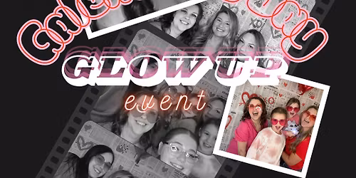 Galentine\u2019s Day Glow Up Event