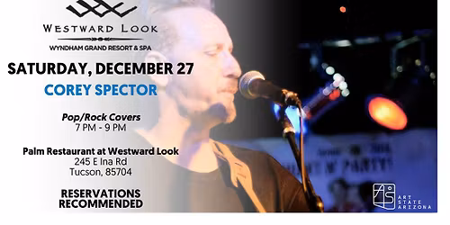 Live Music at Westward Look - Corey Spector
