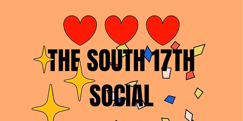 \u2728The South 17th Social\u2728