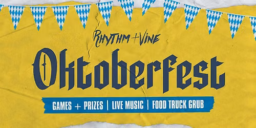 Oktoberfest | Rhythm & Vine