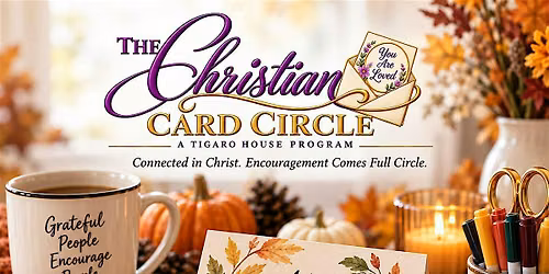 Give Thanks, Give Encouragement: A Card-Making Gathering