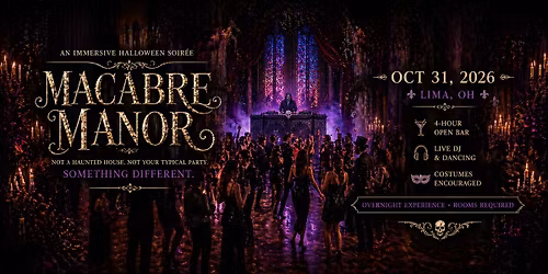 Macabre Manor: An Immersive Halloween Soir\u00e9e (21+)