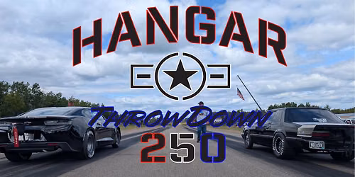 Hangar Throwdown 250