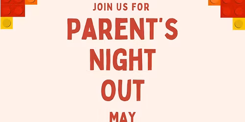 Parent's Night Out: LEGO Night
