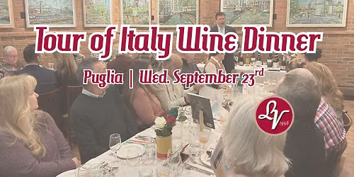 Tour of Italy Wine Dinner: Puglia
