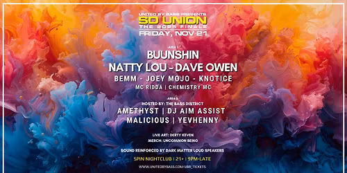 SD Union w\/ Buunshin + Natty Lou + Dave Owen