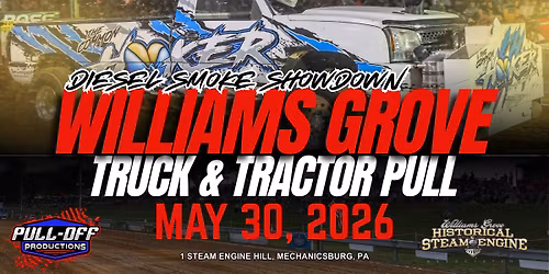 Diesel Smoke Showdown Williams Grove Truck & Tractor Pull