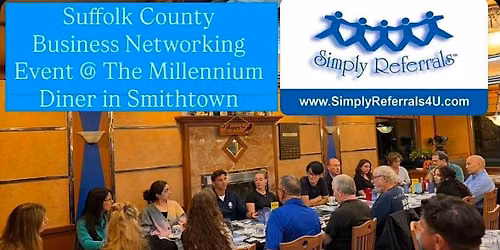 Suffolk County Business Networking Event @ The Millennium Diner!