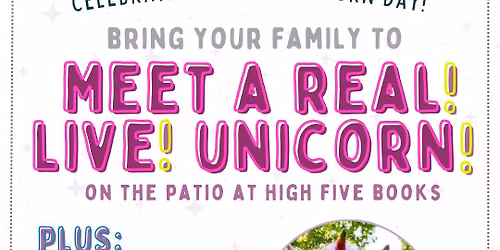 Meet a Real Live Unicorn for National Unicorn Day!