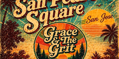 Grace & The Grit at San Pedro Square Market