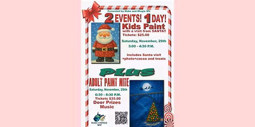 Two Christmas Paint Events \u2014 One Day!! (Kids & Adults)
