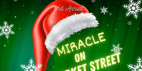3rd Annual Miracle on Market Street