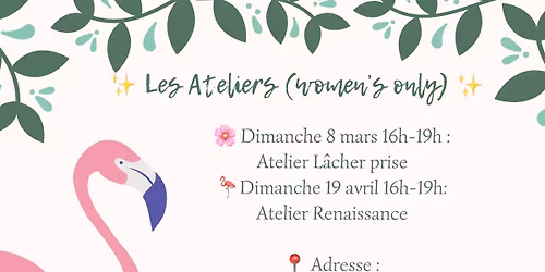 Atelier \ud83c\udf38 L\u00e2cher prise \ud83c\udf38