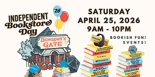 INDEPENDENT BOOKSTORE DAY '26 AT DUNGEON'S GATE!
