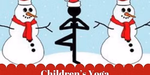 Children\u2019s Yoga - A Holiday Celebration