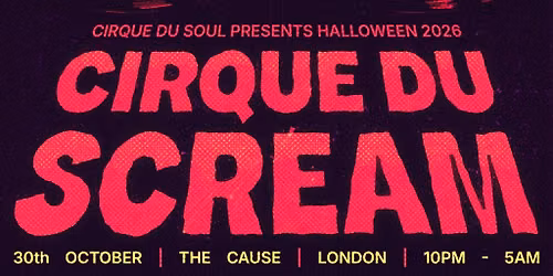 Cirque Du Soul: London \/\/ Halloween Special