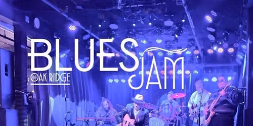 THE OAK RDGE BLUES JAM