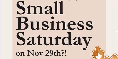 Small Business Saturday @ The Little Loaf House