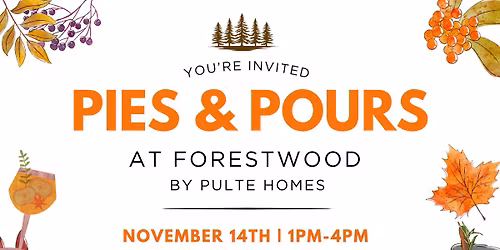 Pies & Pours at Forestwood
