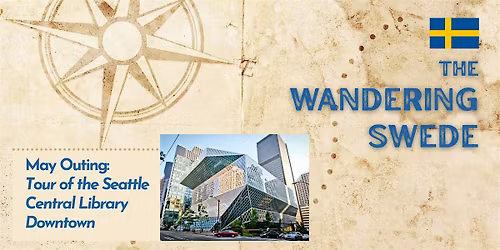 The Wandering Swede - Visiting the Seattle Center library