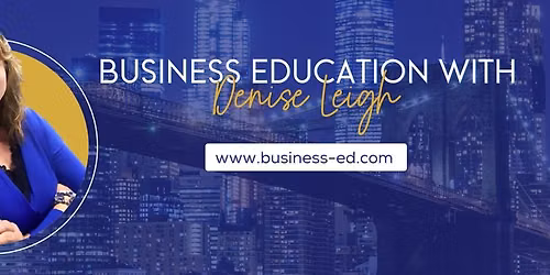 2026 Business Education Teacher Summit \u2013 Hosted by Denise Leigh