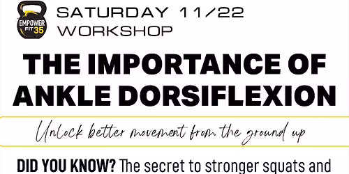 The Importance of Ankle Dorsiflexion