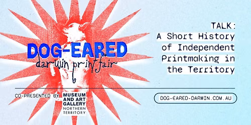 A Short History of Independent Printmaking in the Territory