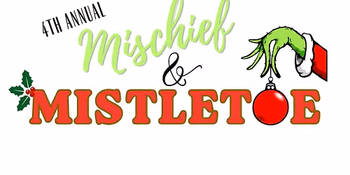 Mischief & Mistletoe