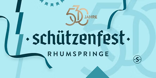Sch\u00fctzenfest Rhumspringe \u2013 530 Jahre. Ein Dorf. Ein Fest.