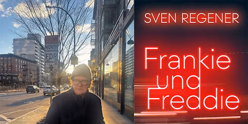 Sven Regener - Lesung mit dem S\u00e4nger von Element of Crime \u00abFrankie und Freddie\u00bb - Tickets im VVK!