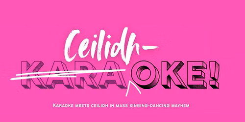 Reclaim Festival: Ceilidh-oke!