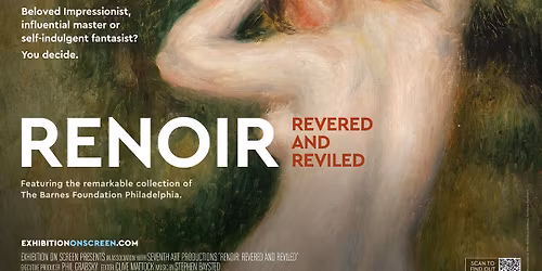 Exhibition on Screen Presents, Renoir: Revered and Reviled