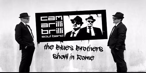 CAMARILLI BRILLI (Tributo Blues Brothers) 
