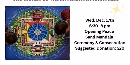 Opening Ceremony & Consecration- Peace Sand Mandala